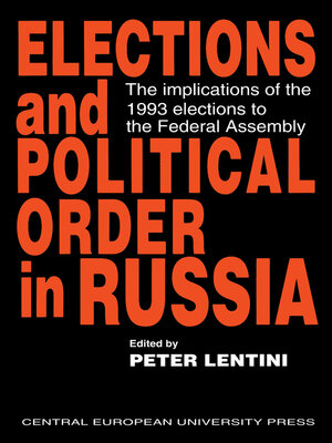 cover image of Elections and Political Order in Russia